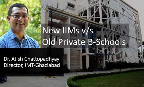 New IIMs vs Old Private B-Schools